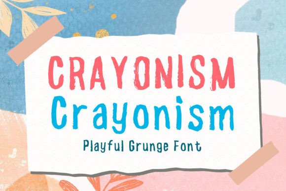 Crayonism: A Creative Grunge Font for Modern Designers and Content Creators