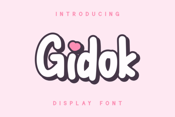 Gidok: A Fun and Friendly Display Font for Modern Creativity