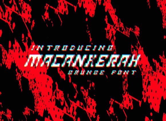 Macankerah: A Bold and Unique Display Font for Impactful Design