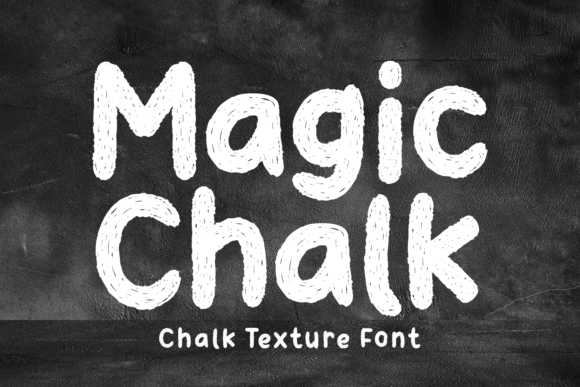 Magic Chalk: A Fun Display Font for Creative Projects