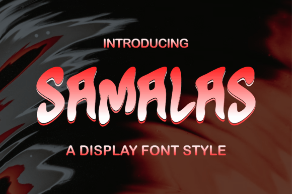 Samalas: A Beautiful, Unique, and Modern Display Font