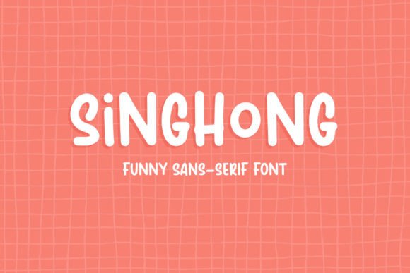 Singhong: A Playful Font That Elevates Brand Communication and Creativity